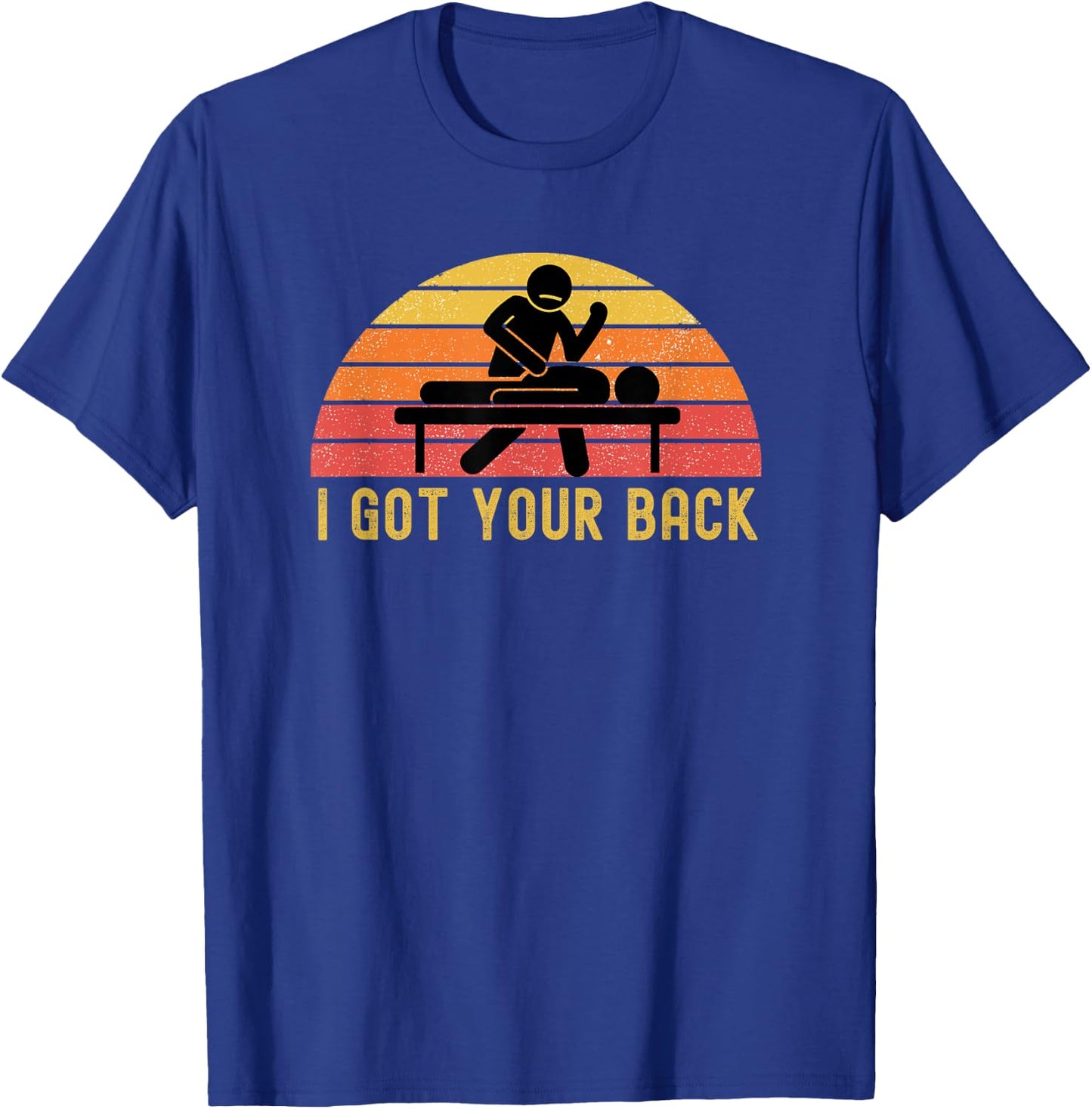 Massage Therapist I Got Your Back Massage Vintage Retro Gift T-Shirt - T-Shirt | Royal