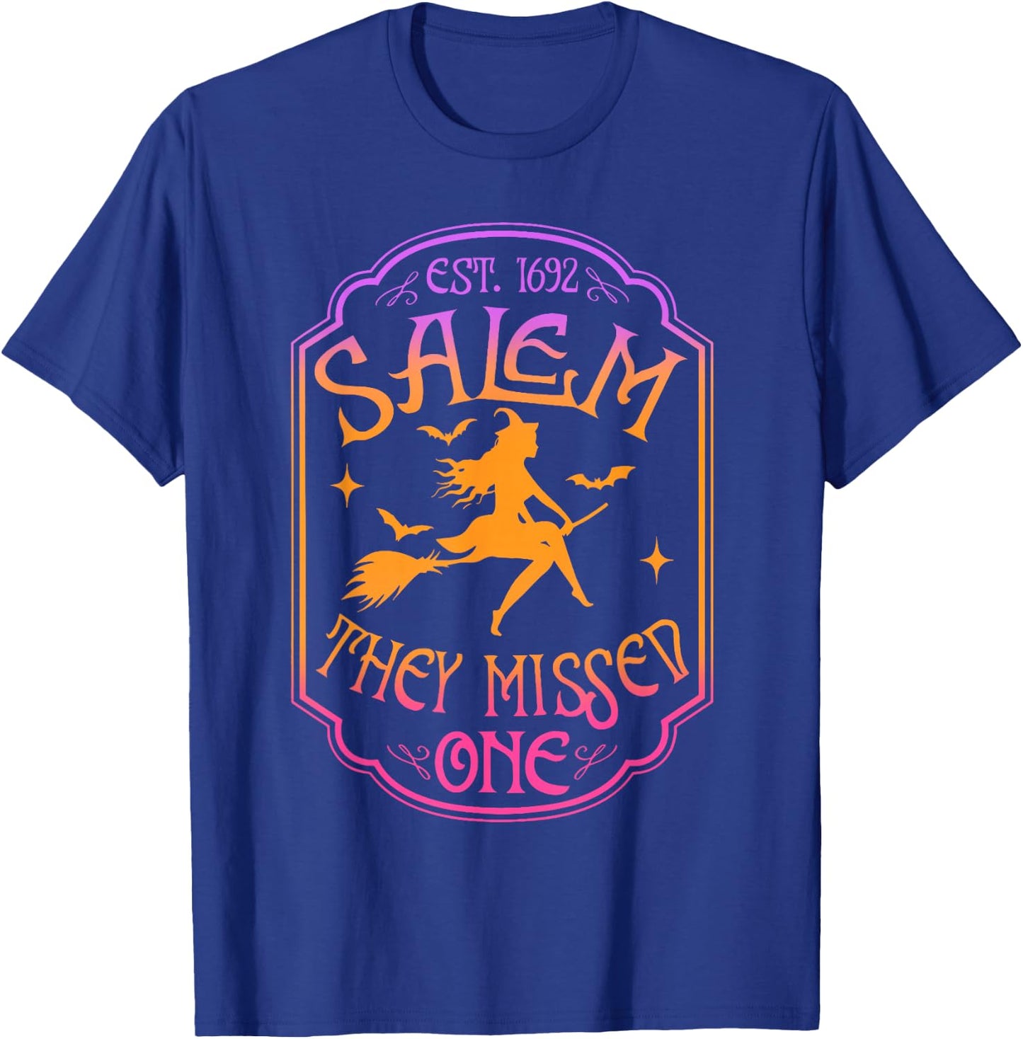 Salem 1962 You Missed One Halloween Feminist Witch Trials T-Shirt - T-Shirt | Royal