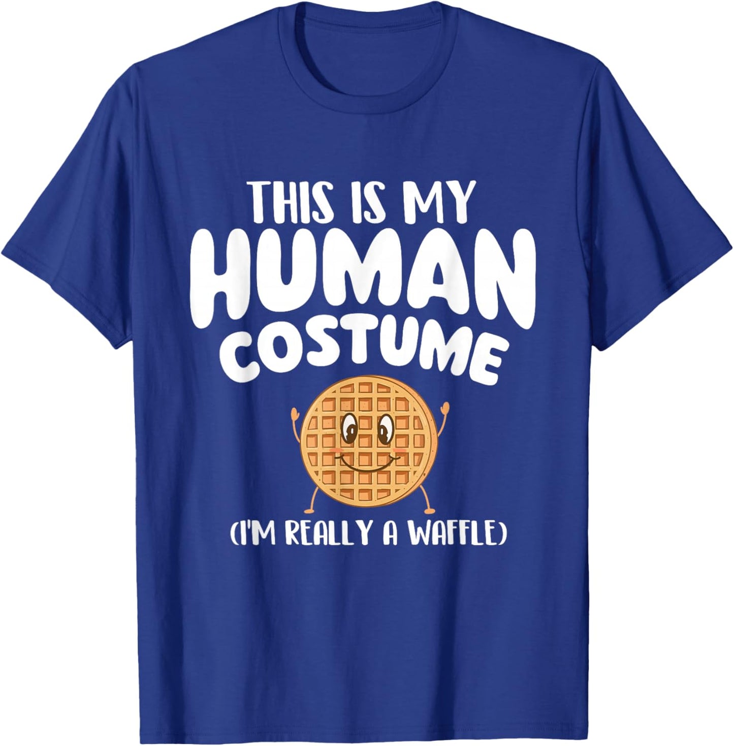 I'm Really A Waffle - Waffle Lover Breakfast T-Shirt - T-Shirt | Royal