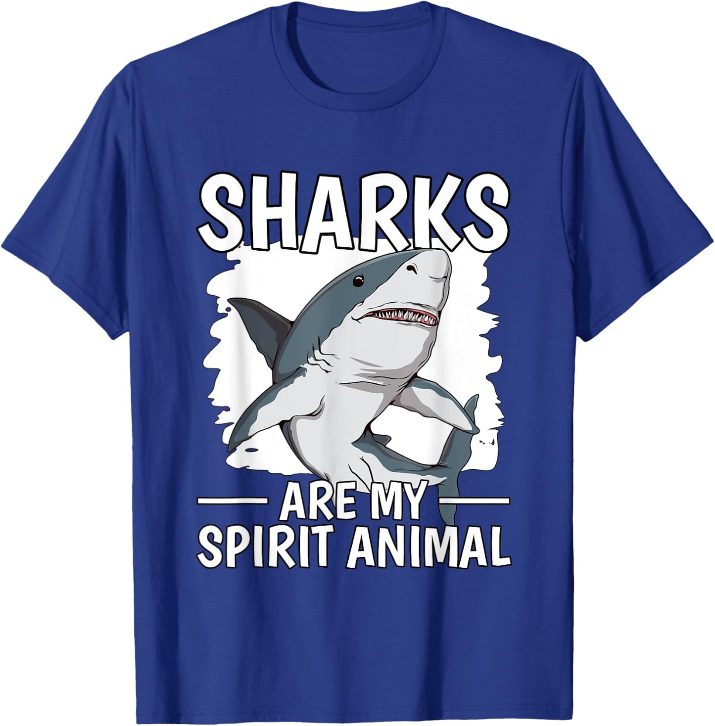 Shark Quote Sharks Are My Spirit Animal Sharks T-Shirt - T-Shirt | Royal