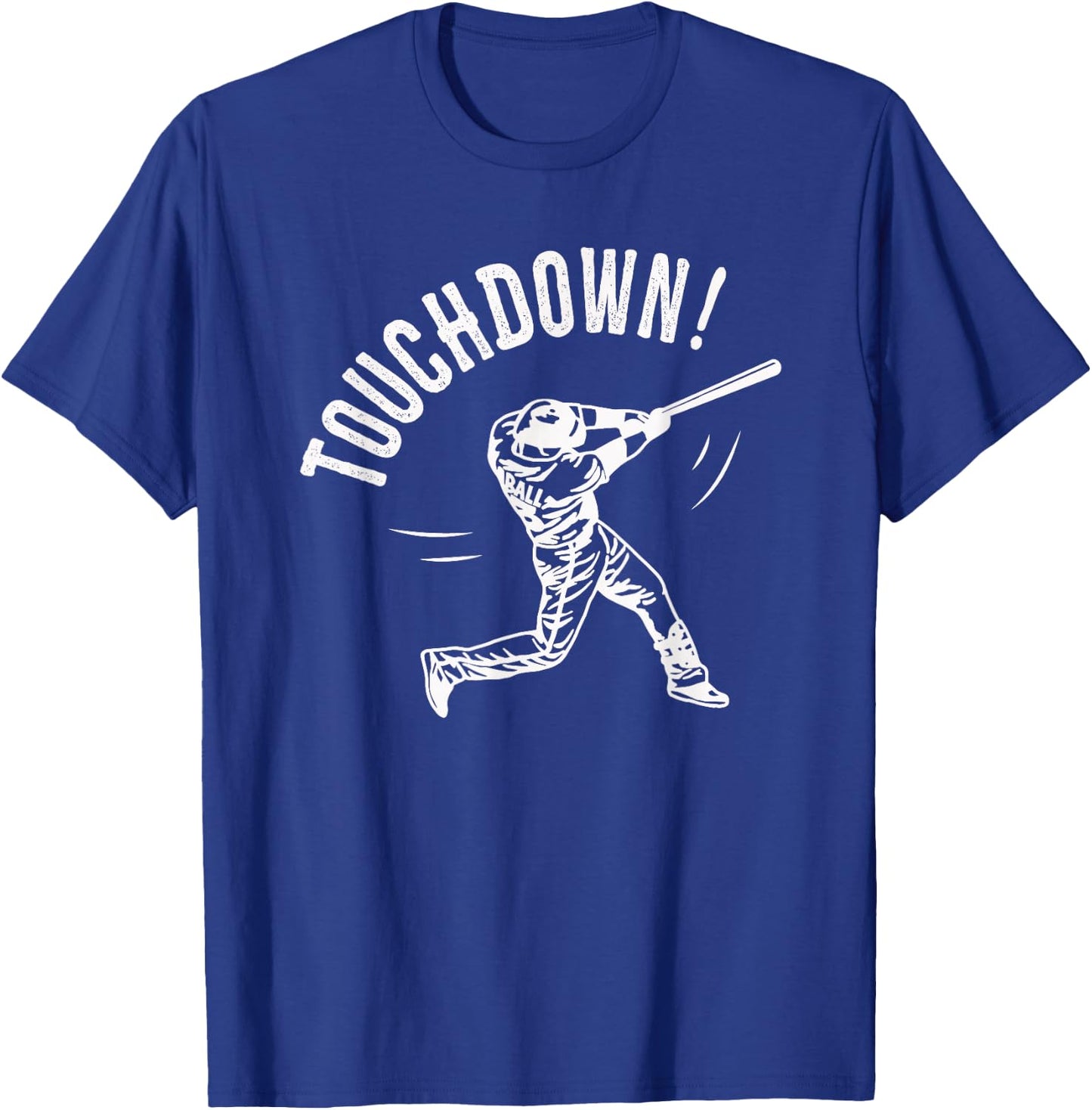 Touchdown Baseball Funny T-Shirt - T-Shirt | Royal