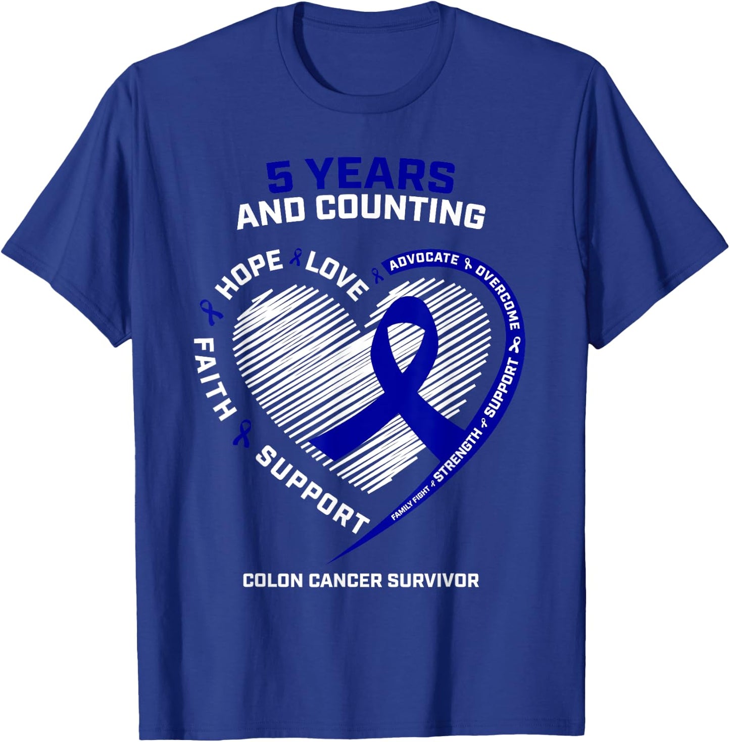 5 Years Cancer Free Colon Cancer Survivor Gifts Women Men T-Shirt - T-Shirt | Royal