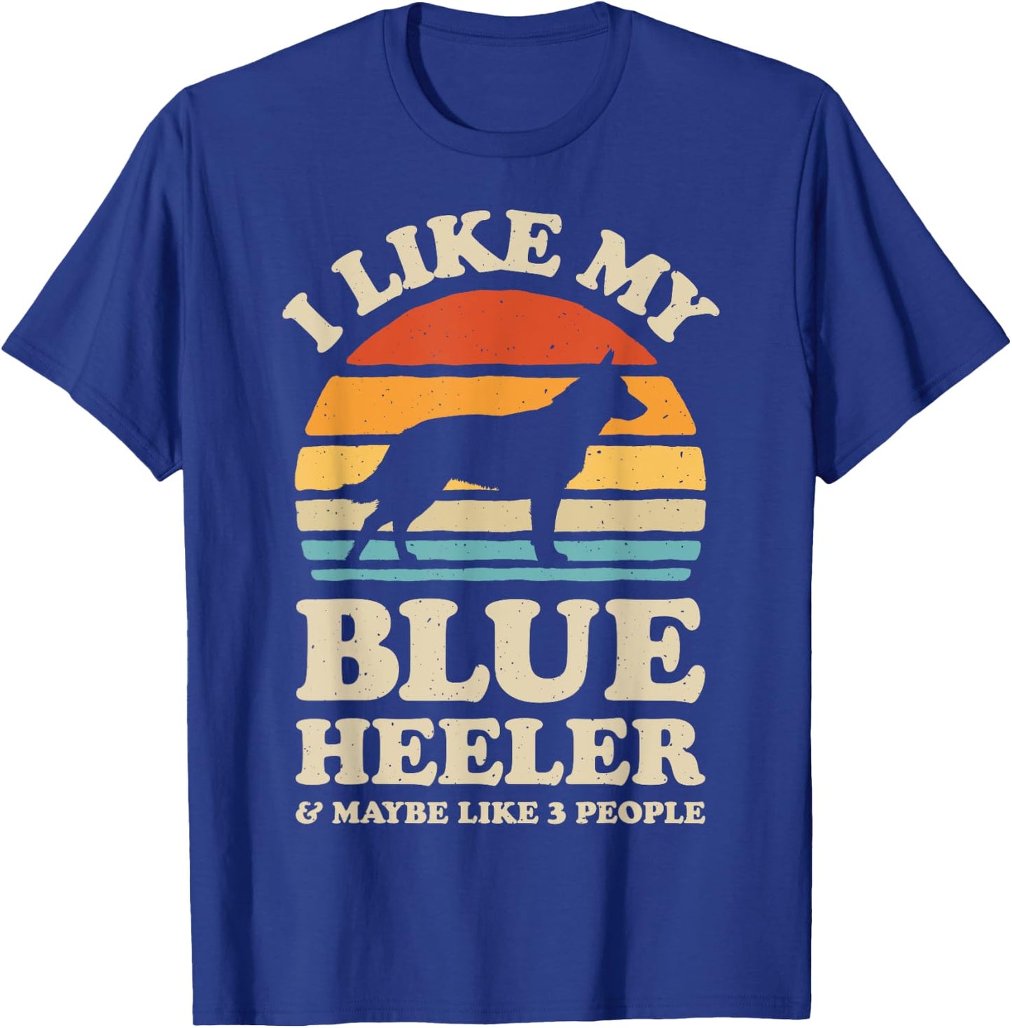 I Like My Blue Heeler Australian Cattle Dog Retro Vintage Women Girls Kids T-Shirt - T-Shirt | Royal