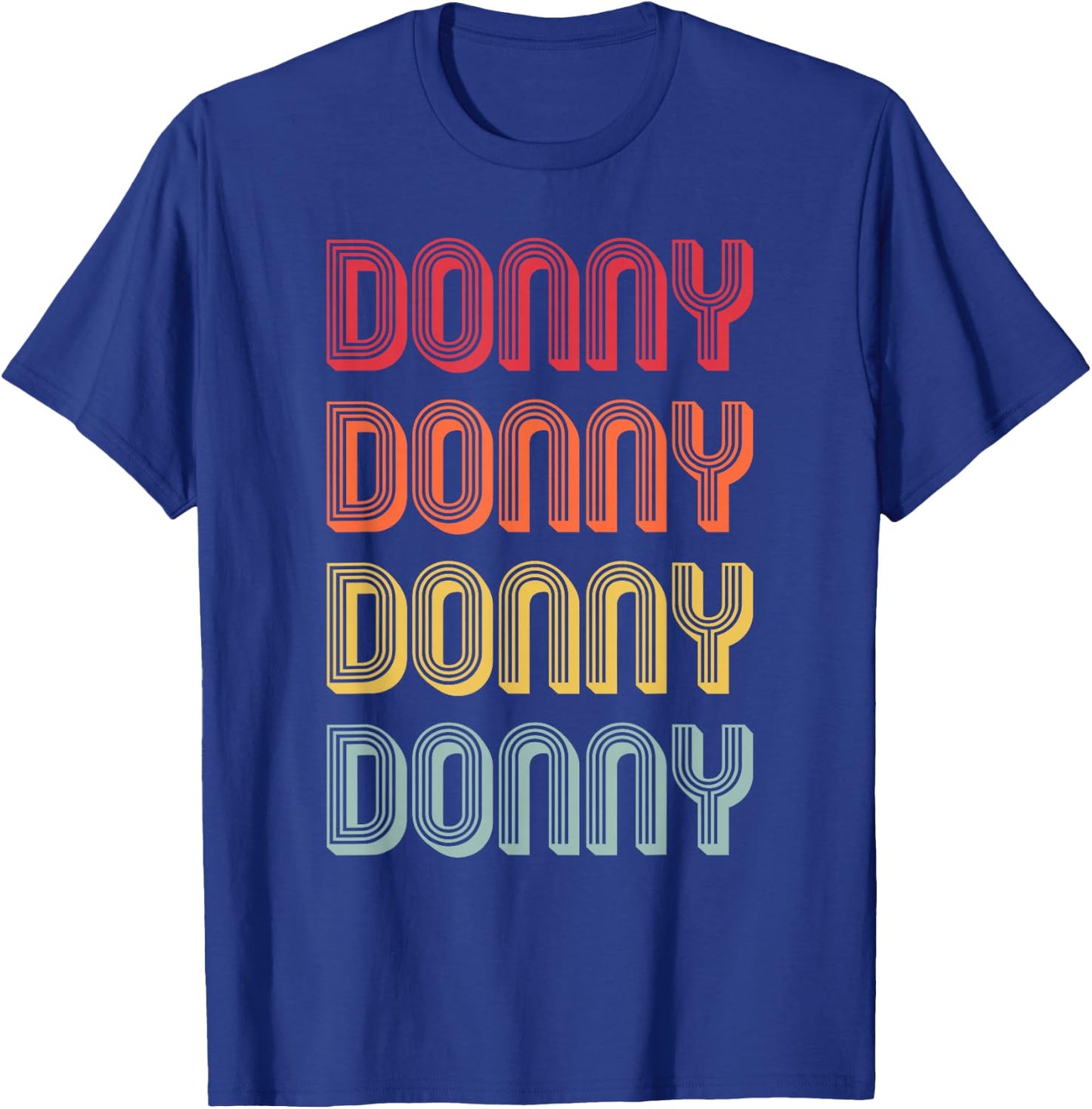 Donny Gift Name Personalized Funny Retro Vintage Birthday T-Shirt - T-Shirt | Royal