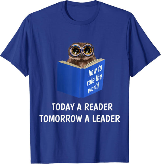 Owl - Today a Reader Tomorrow a Leader (D010-0958A) T-Shirt - T-Shirt | Royal
