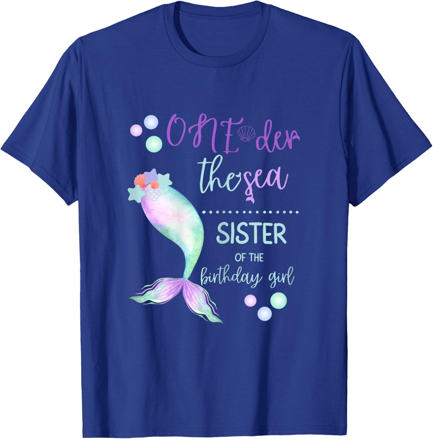 Sister 1st Birthday Mermaid Oneder The Sea Family Matching T-Shirt - T-Shirt | Royal