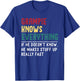 Grampie know Everything Father's day Gift Funny Grandpa T-Shirt - T-Shirt | Royal
