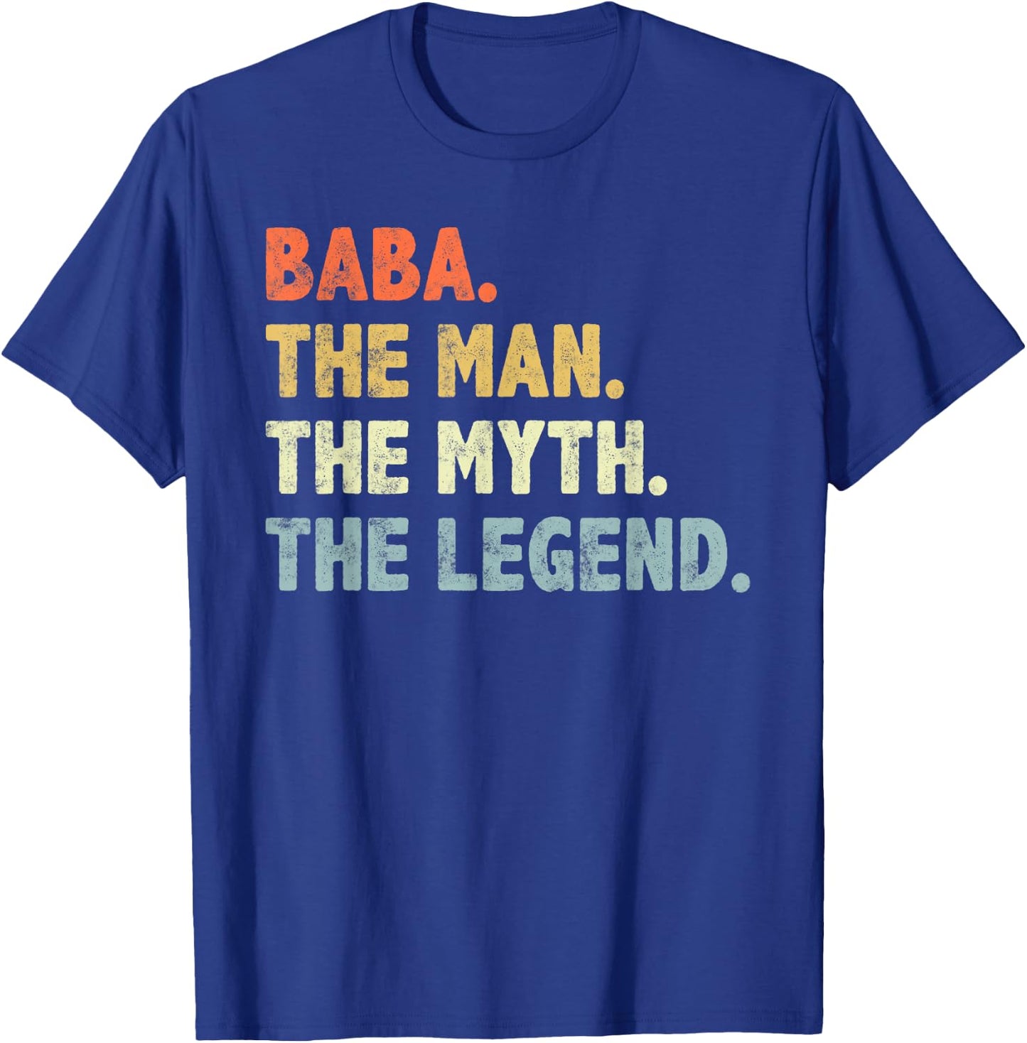 Baba The Man Myth Legend Father’s day Gift Papa Grandpa T-Shirt - T-Shirt | Royal