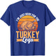 Ich Bin Nur wegen Der Turkey Schenkel Hier Party Thanksgiving Day T-Shirt - T-Shirt | Royal