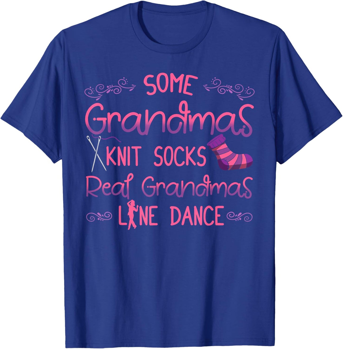 Line Dancing Choreographed Dancer Grandma Dance Teacher Gift T-Shirt - T-Shirt | Royal