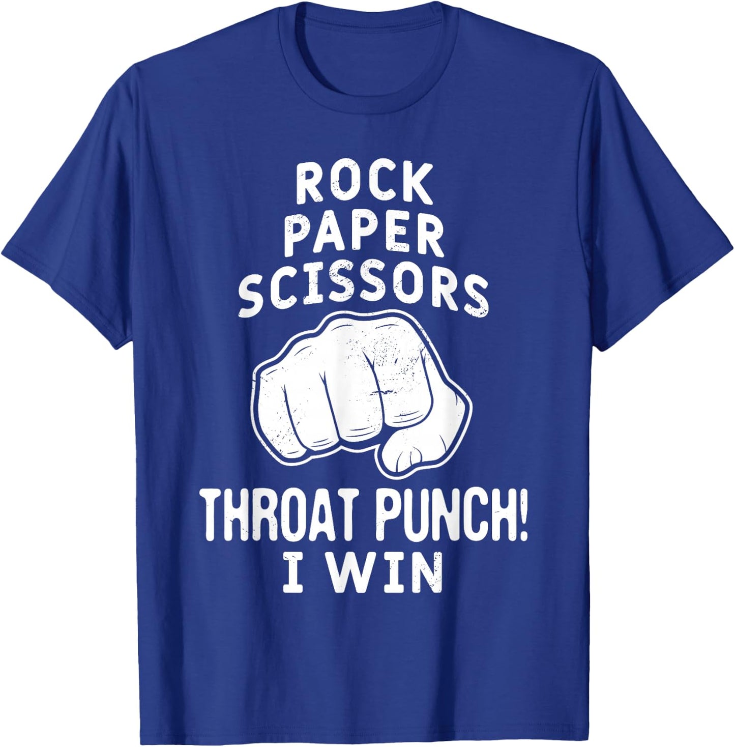 Funny Rock Paper Scissors Throat Punch I win T-Shirt - T-Shirt | Royal