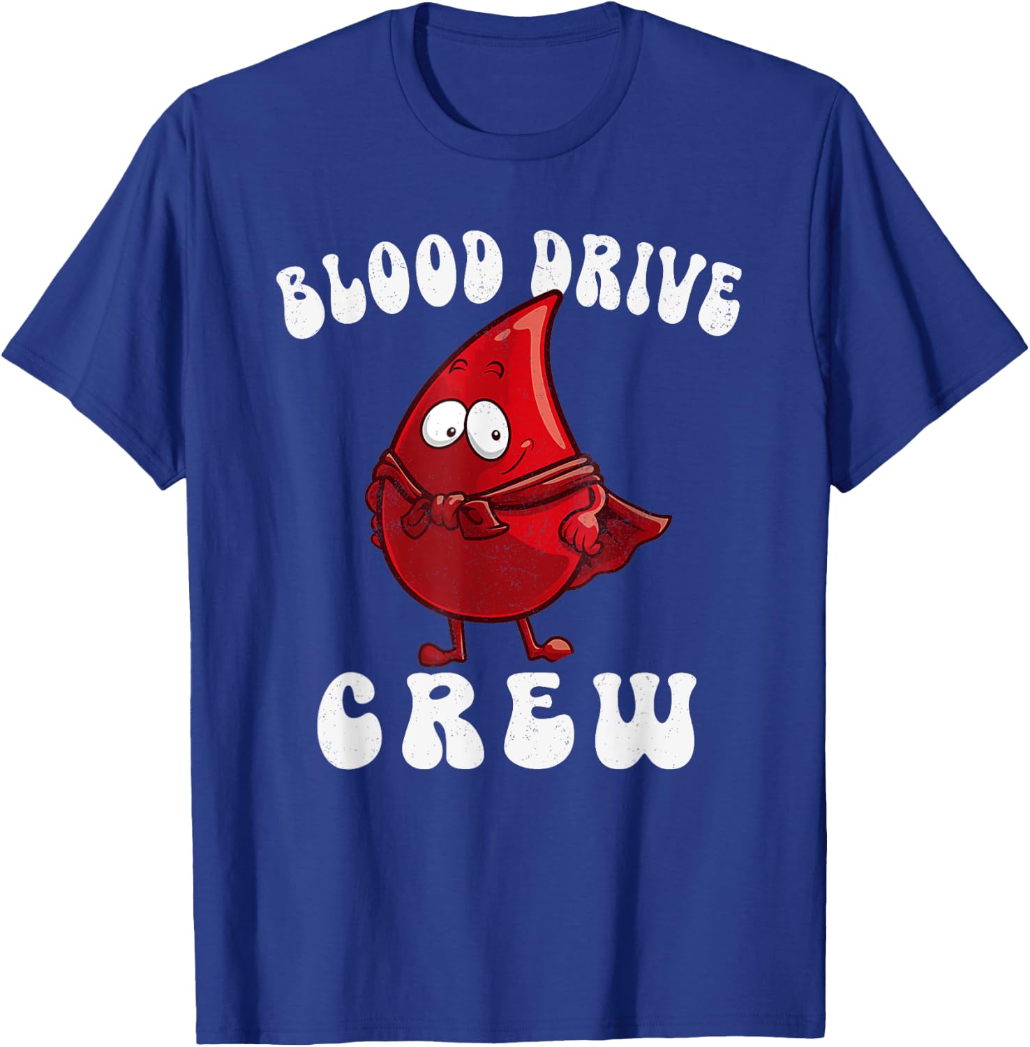 Blood Drive Crew Cute Blood Donor Phlebotomy Drop Of Blood T-Shirt - T-Shirt | Royal