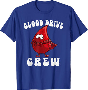 Blood Drive Crew Cute Blood Donor Phlebotomy Drop Of Blood T-Shirt - T-Shirt | Royal