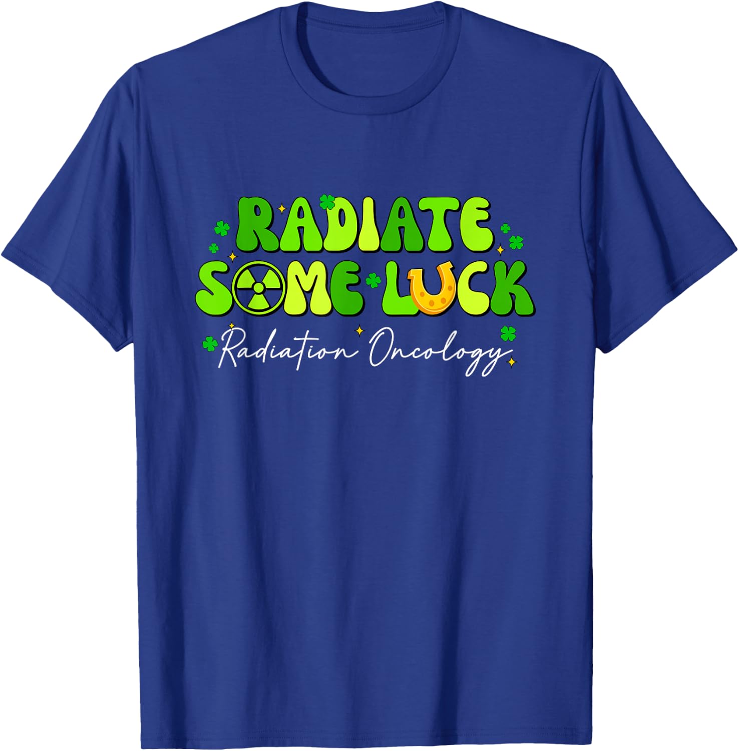 Radiate Some Luck Radiation Oncology X-Ray Tech Patricks Day T-Shirt - T-Shirt | Royal