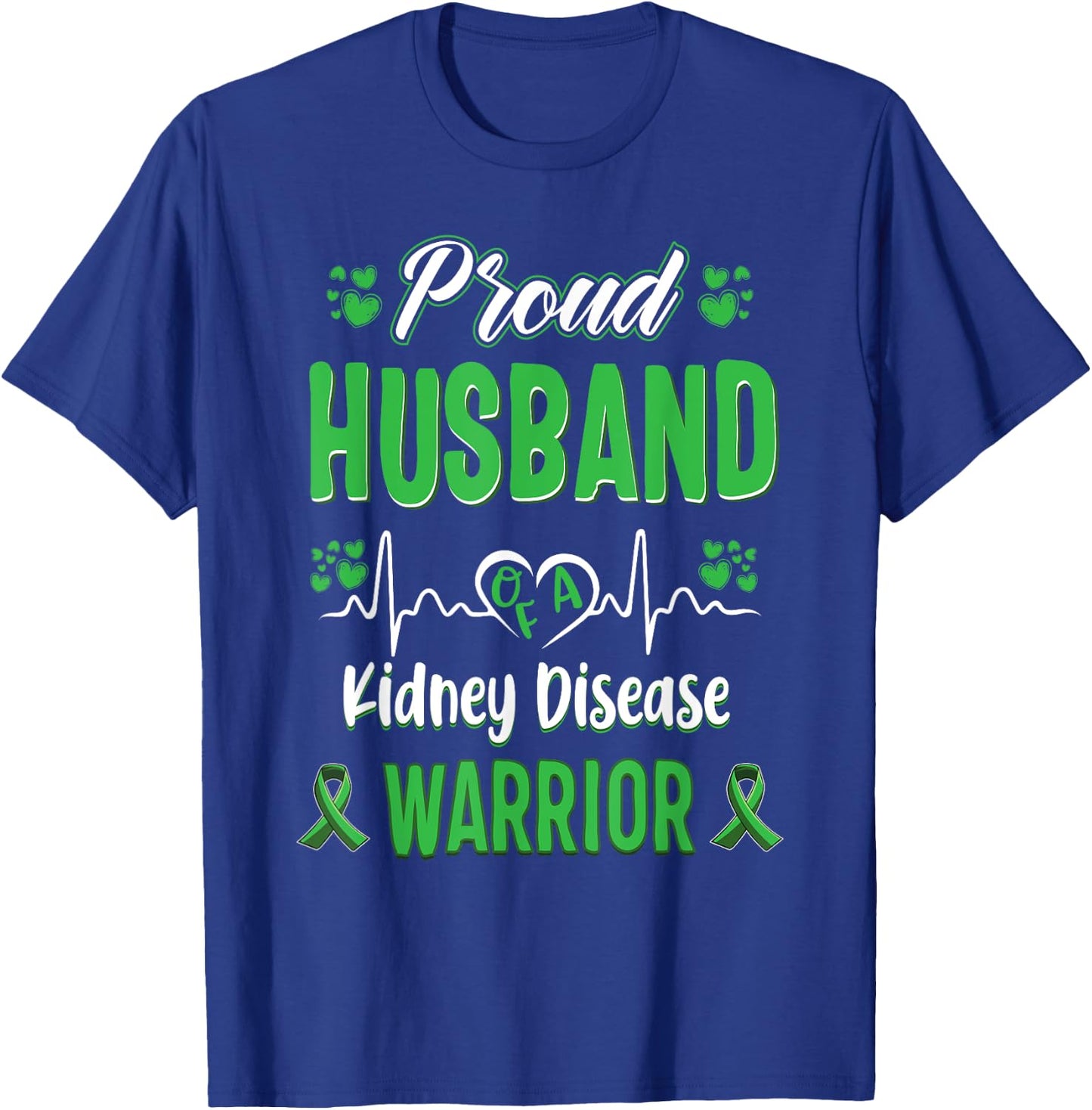 proud Husband kidney disease warrior awareness ribbon green T-Shirt - T-Shirt | Royal