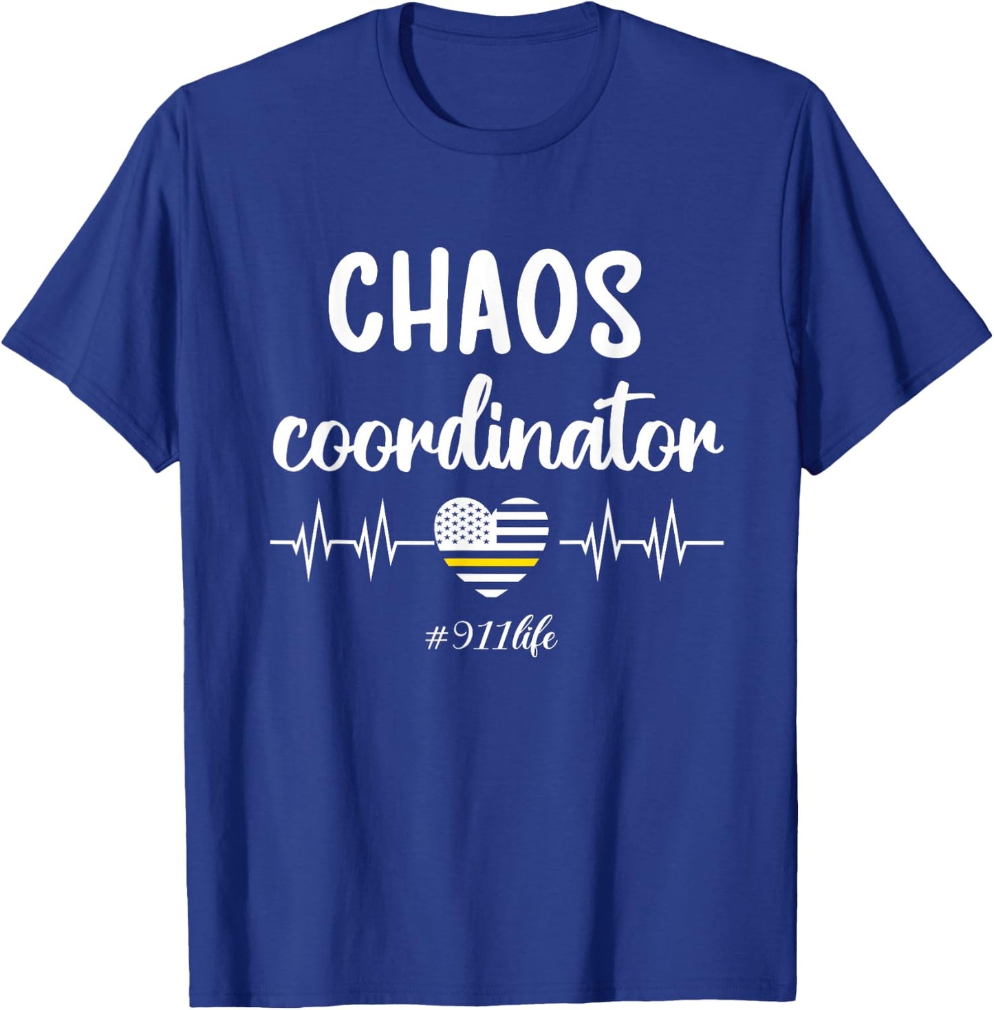 Chaos Coordinator | Thin Yellow Line Dispatcher 911 Operator T-Shirt - T-Shirt | Royal