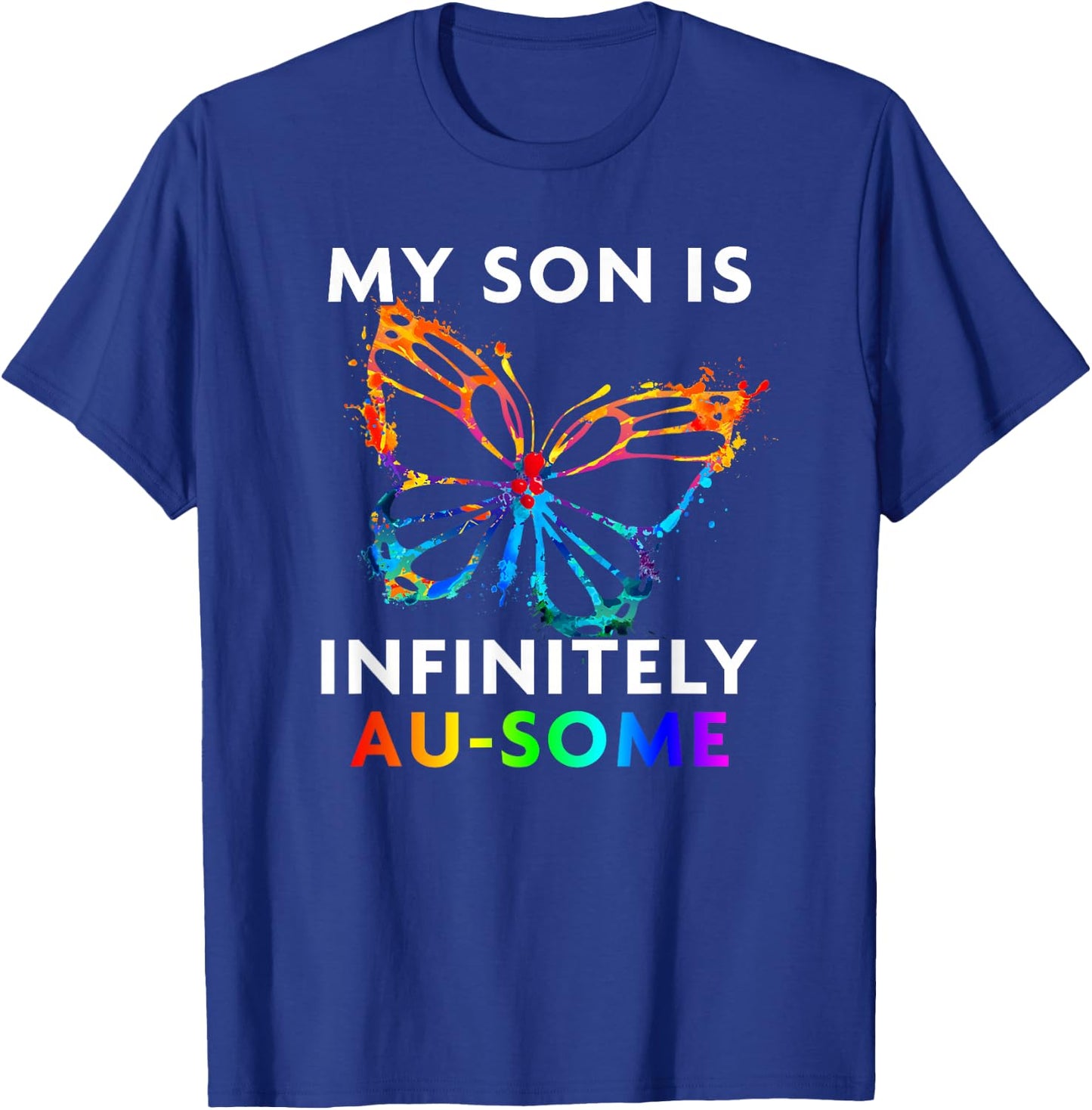 Red Instead Autism - My Son is AU-SOME Butterfly T-Shirt - T-Shirt | Royal