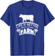Life Is Better On The Farm Cute Ranching Farming Gift Quote T-Shirt - T-Shirt | Royal