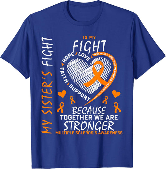Orange MS Ribbons Heart Sister Multiple Sclerosis Awareness T-Shirt - T-Shirt | Royal