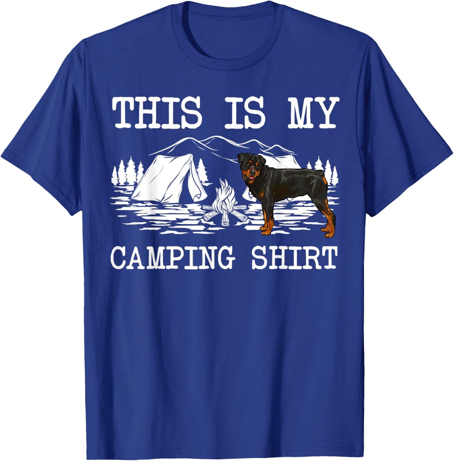 Campfire Rottweiler Dog This Is My Camping T-Shirt - T-Shirt | Royal