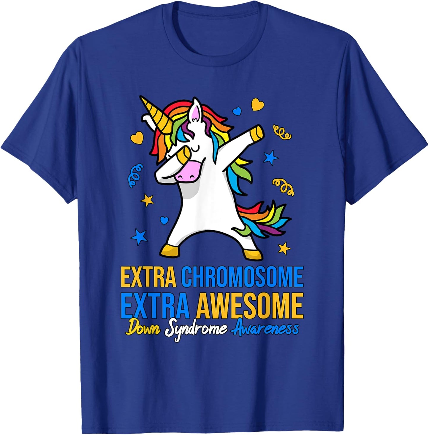 Extra Chromosome Down Syndrome Awareness Awesome Unicorn T21 T-Shirt - T-Shirt | Royal