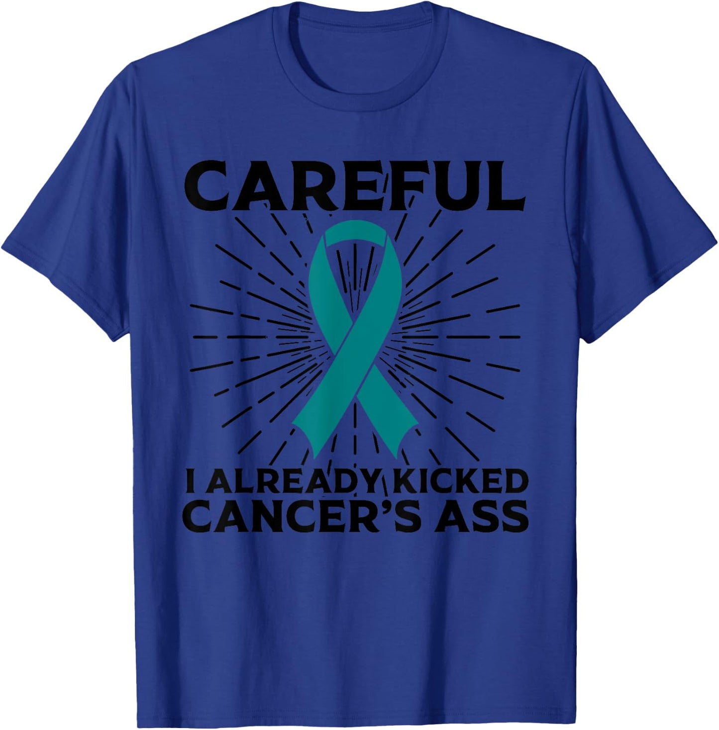 Funny Ovarian Cancer Awareness Gifts Survivors T-Shirt - T-Shirt | Royal