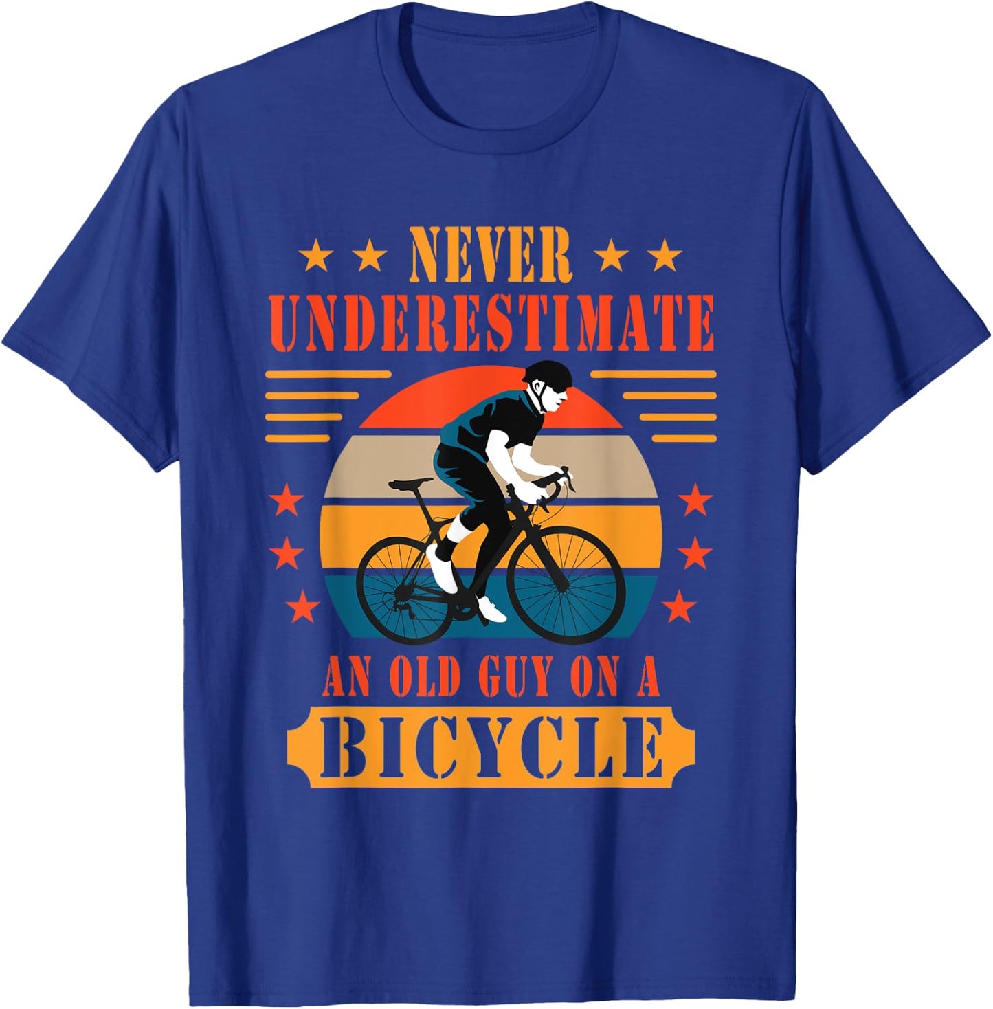 Never Underestimate An Old Guy On A Bicycle Bicycling T-Shirt - T-Shirt | Royal