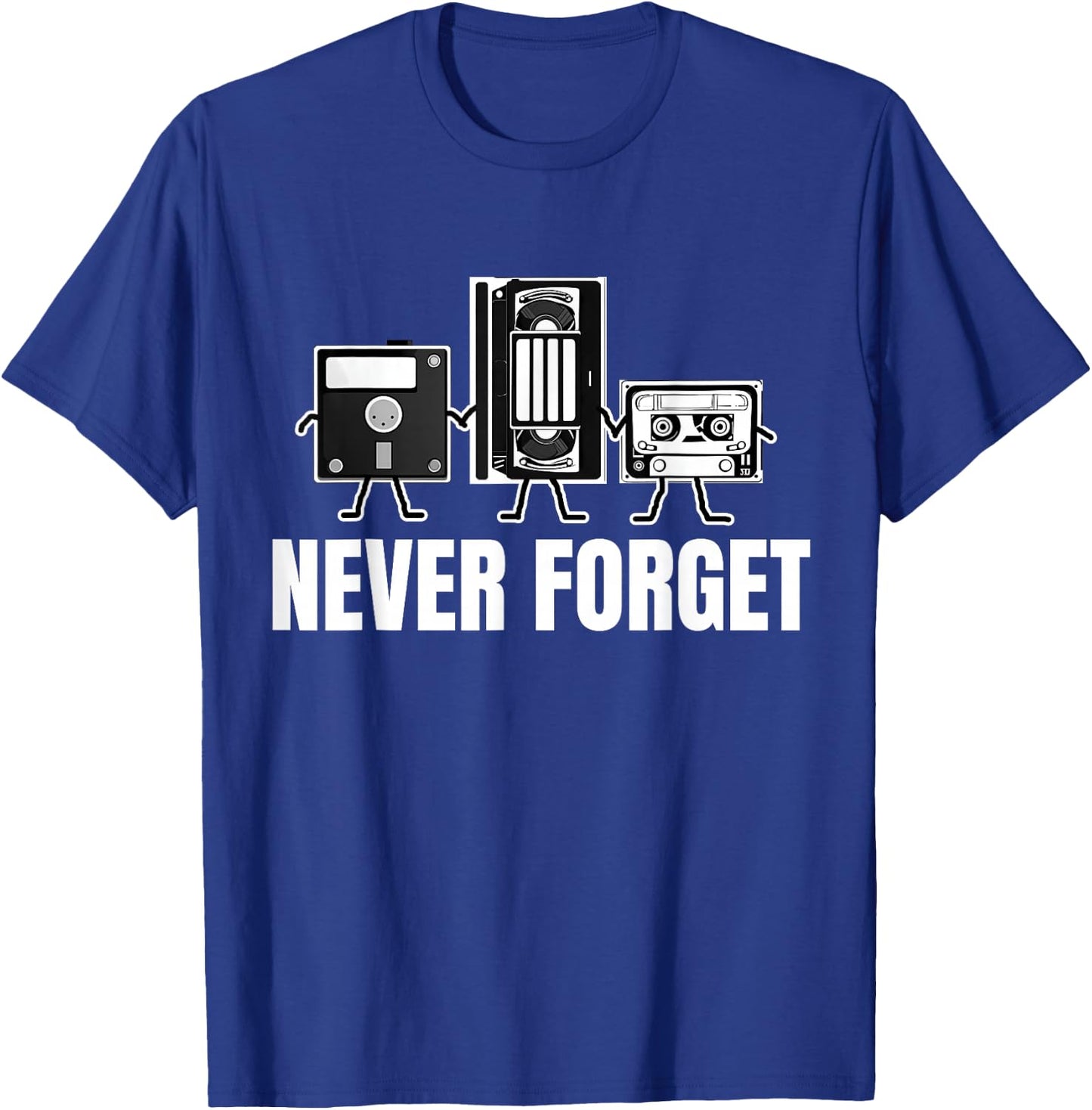 Never Forget Cassette Tape VHS Gamer Meme Funny T-Shirt - T-Shirt | Royal