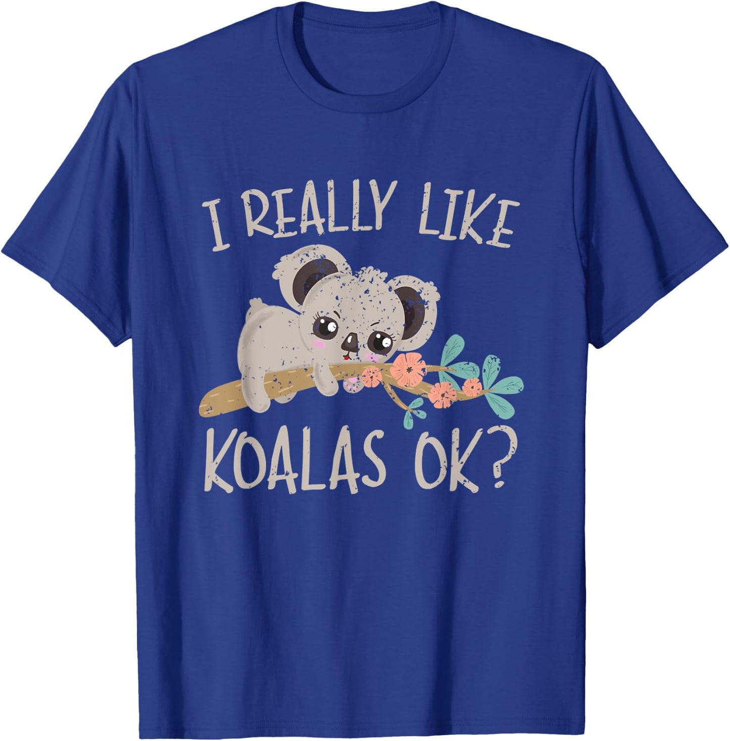 Funny Aussie Australia Koala Animal Gift Koala T-Shirt - T-Shirt | Royal