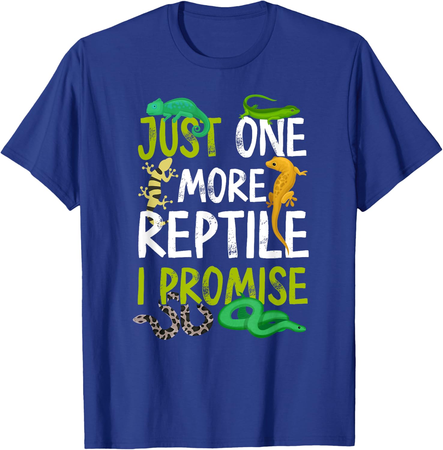 Just One More Reptile I Promise Snake Lizard Gecko T-Shirt - T-Shirt | Royal