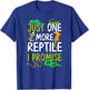 Just One More Reptile I Promise Snake Lizard Gecko T-Shirt - T-Shirt | Royal