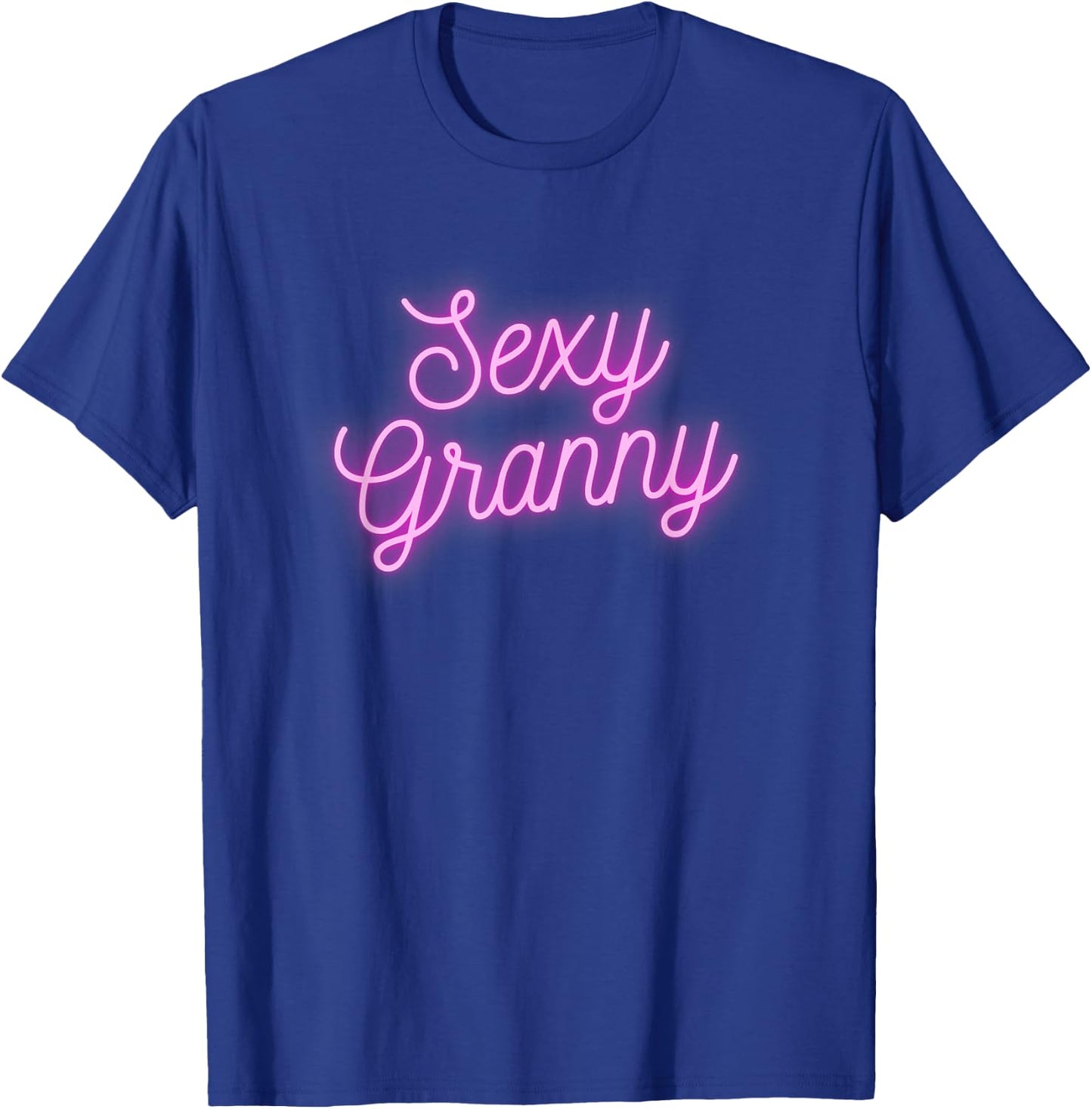 Sexy Granny T-Shirt - T-Shirt | Royal