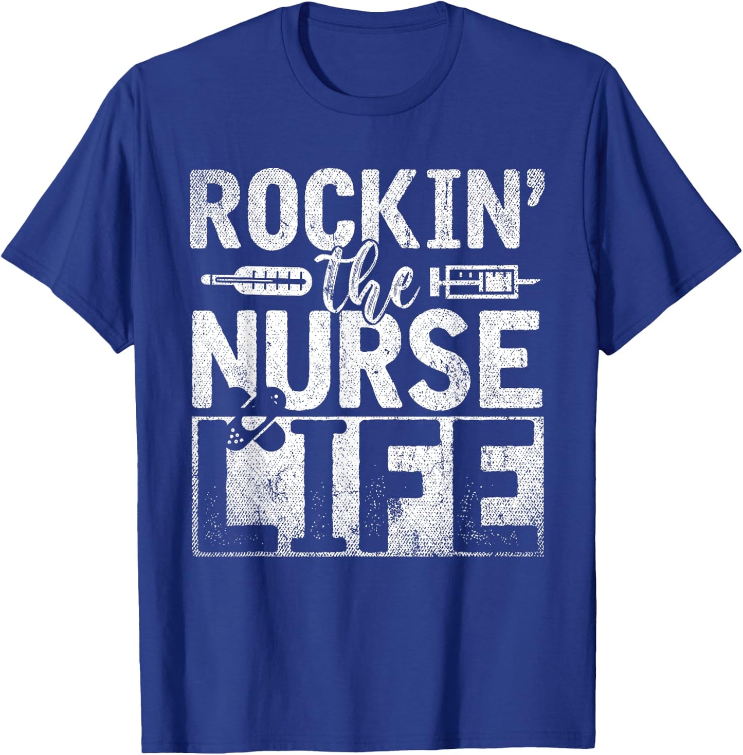 Rocking The Nurse Life Syringe Funny Nursing Gift Nurse T-Shirt - T-Shirt | Royal
