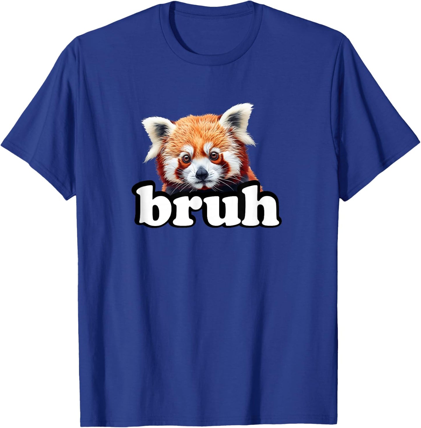 Cute Bruh Meme Boys Girls Kids Red Panda Lover T-Shirt - T-Shirt | Royal