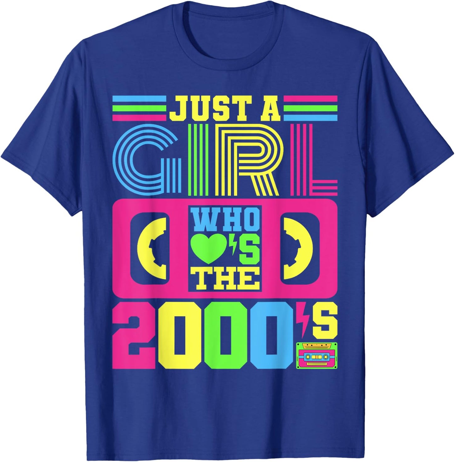 Just A Girl Who Loves The 2000's Party Outfit 2000's Costume T-Shirt - T-Shirt | Royal
