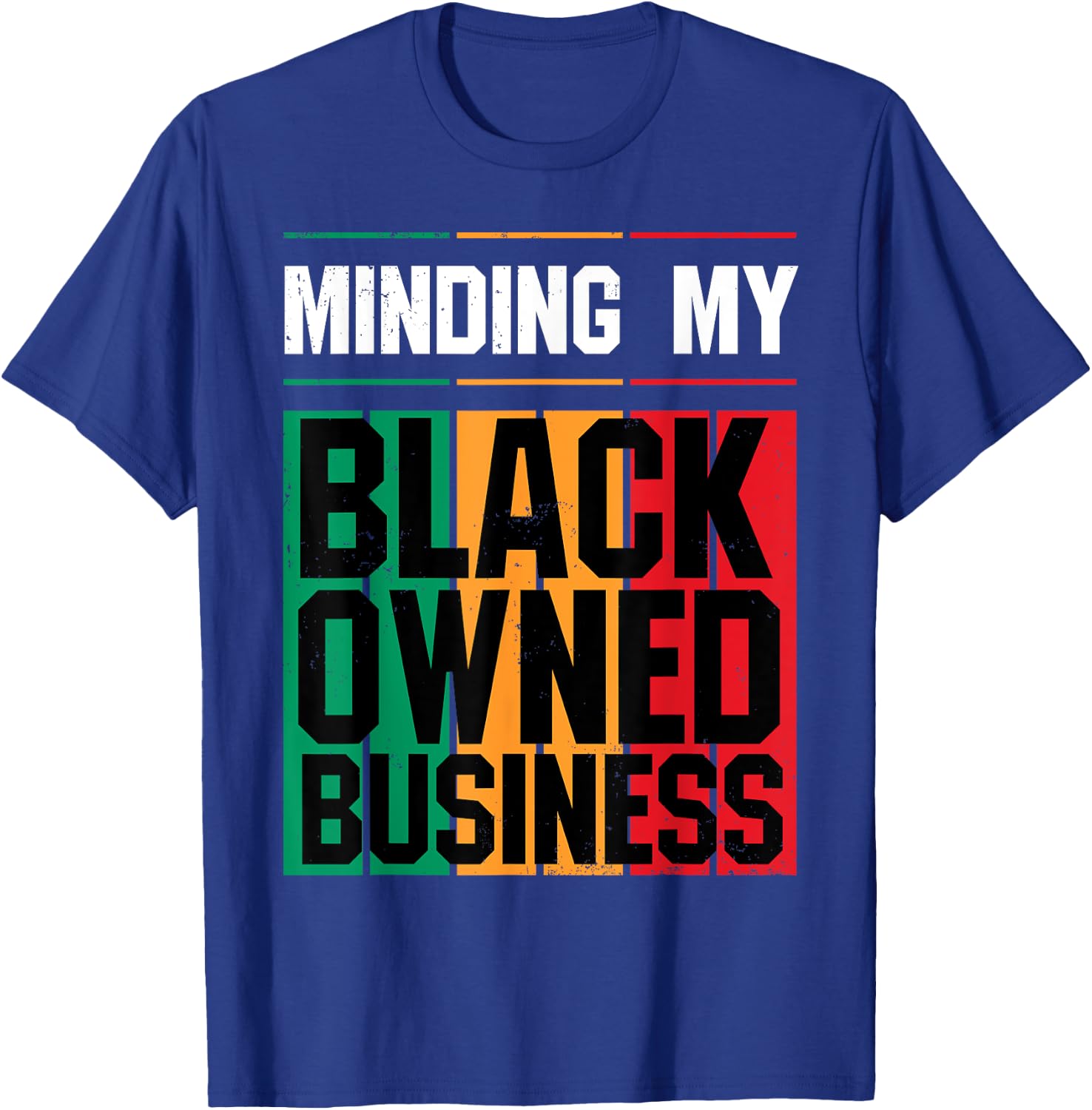 Minding My Black Owned Business Girl Women Gift Entrepreneur T-Shirt - T-Shirt | Royal