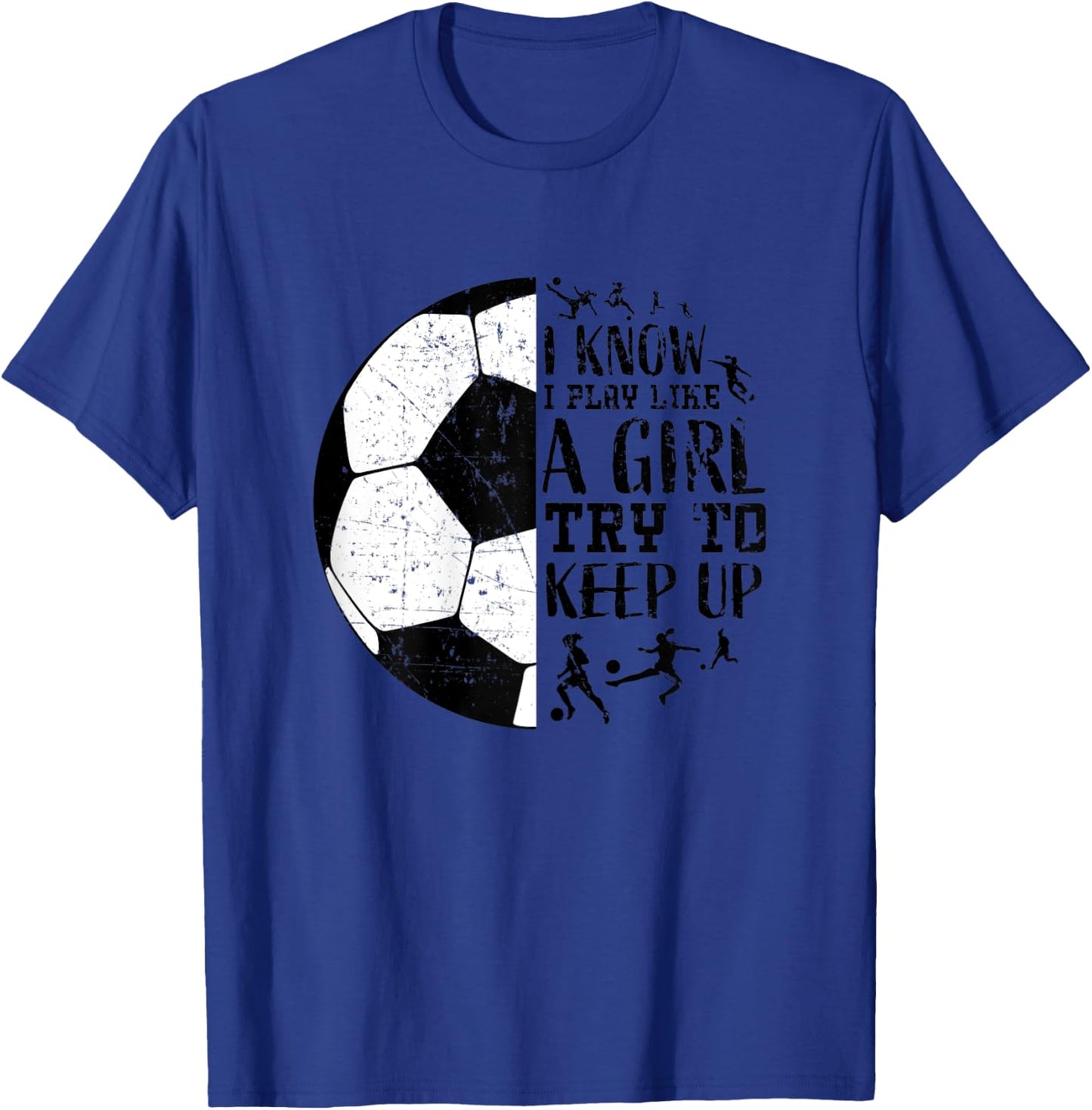 Cute Soccer Shirts Teen Girls Kids Women Gifts Funny Sayings T-Shirt - T-Shirt | Royal