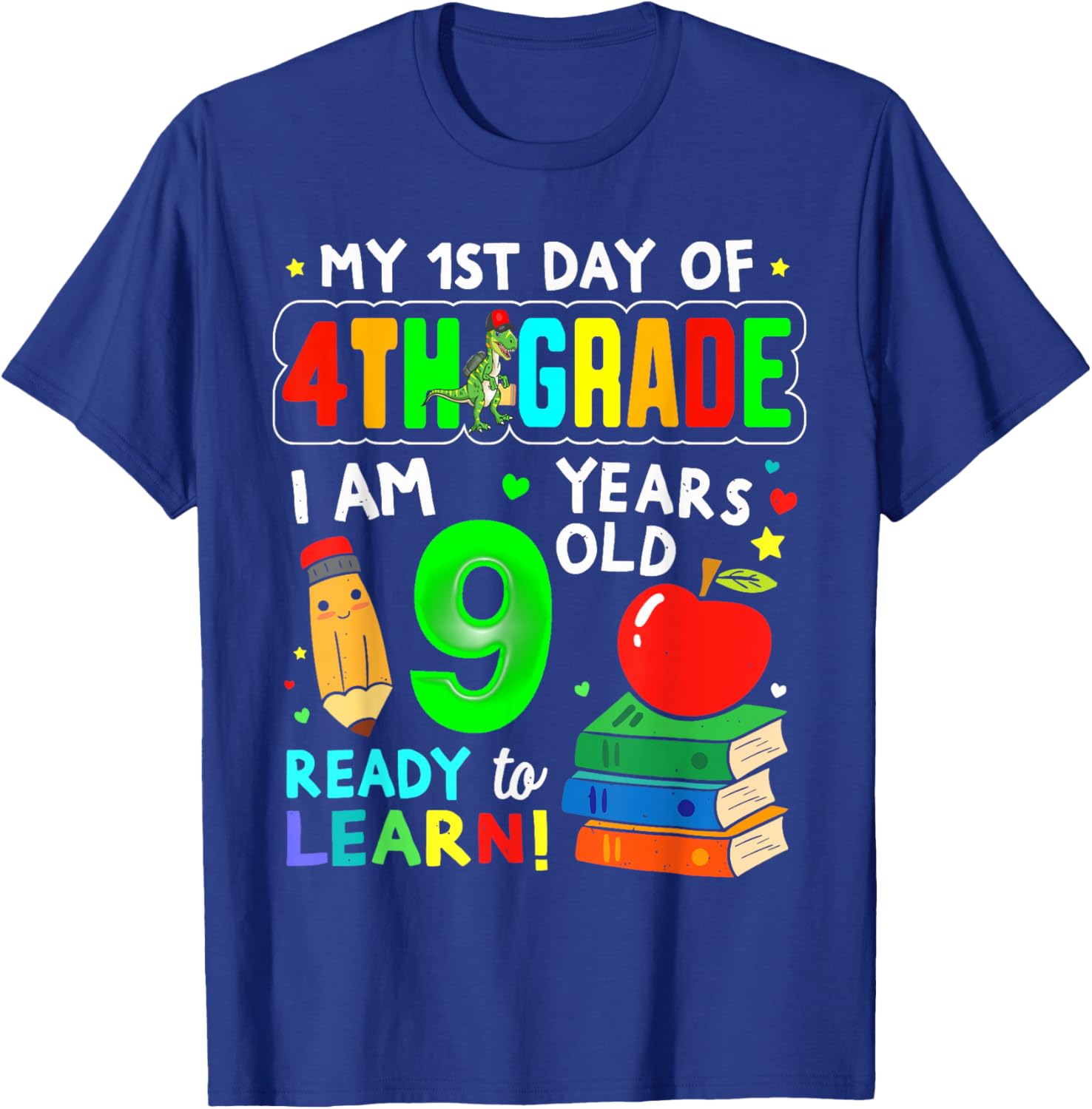 My 1st Day of 4th Grade Girls Boys First Day of Fourth Grade T-Shirt - T-Shirt | Royal