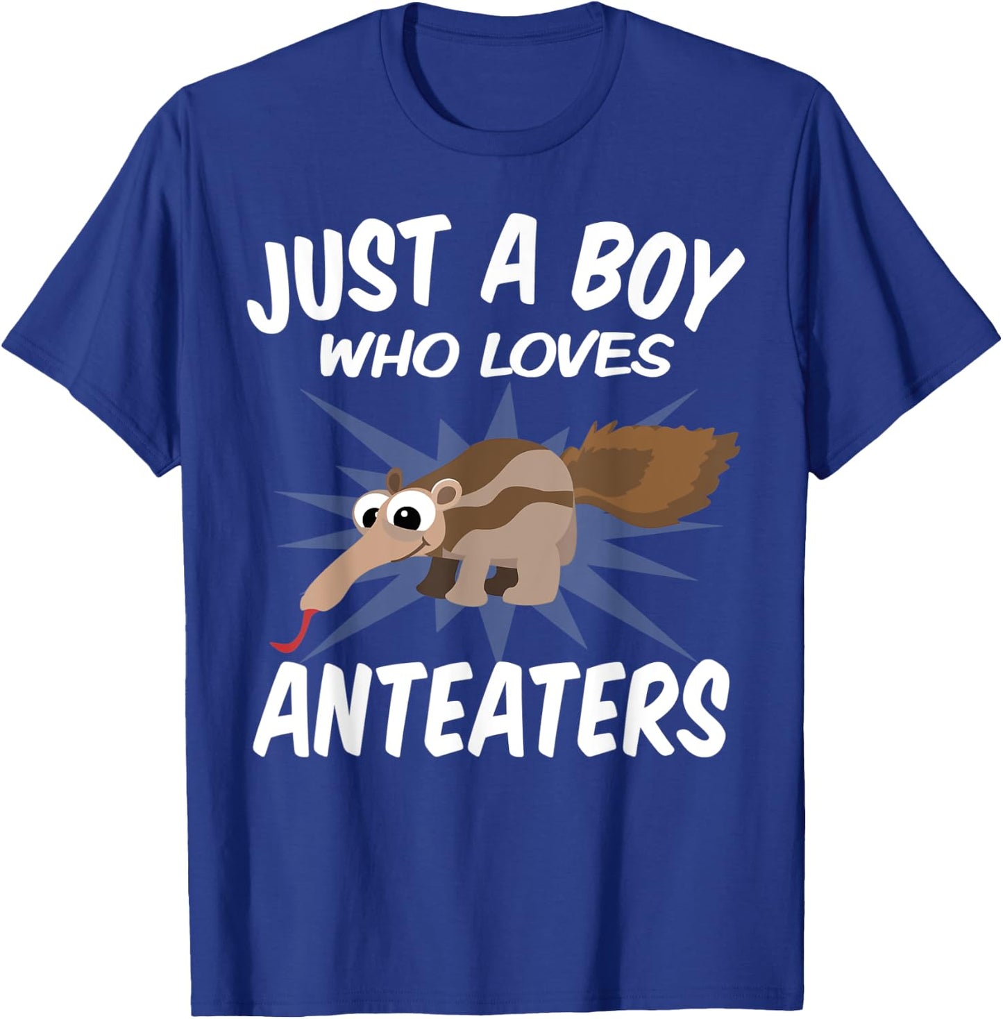 Just A Boy Who Loves Anteaters – Funny Anteater T-Shirt - T-Shirt | Royal