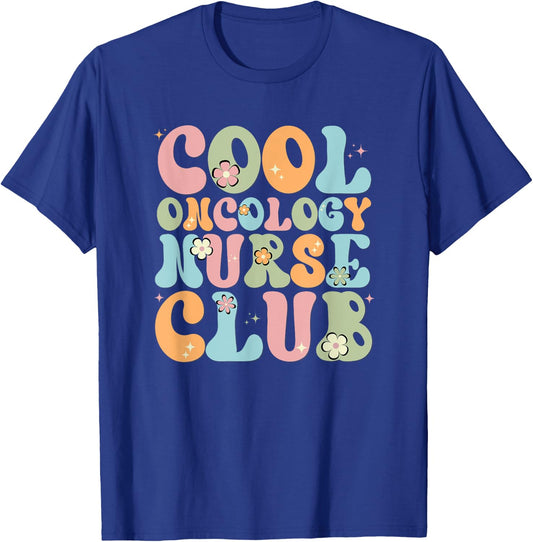 Cool Oncology Nurse Club, Oncology Squad, Chemo Nurse T-Shirt - T-Shirt | Royal