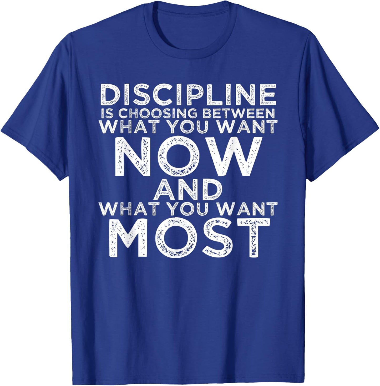 Discipline Motivational Quotes Inspirational Gifts For Gym T-Shirt - T-Shirt | Royal