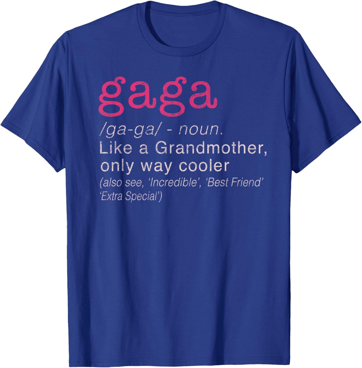 Women's Gaga Grandmother Only Way Cooler T-Shirt - T-Shirt | Royal