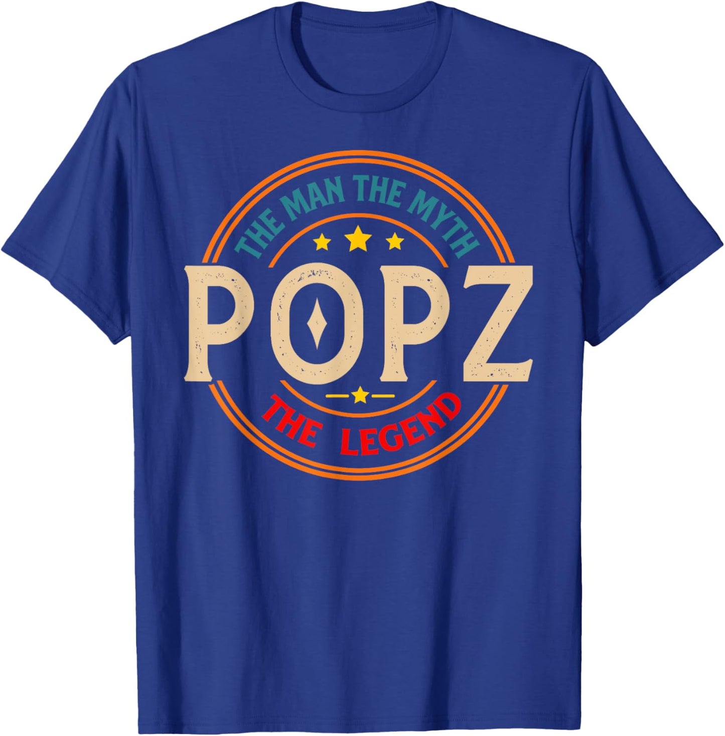 POPZ The Legend The Man, Funny POPZ Fathers Day T-Shirt - T-Shirt | Royal