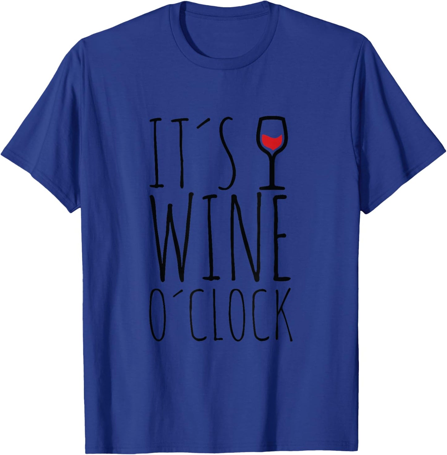 Funny Wine / It's wine o'clock T-Shirt - T-Shirt | Royal