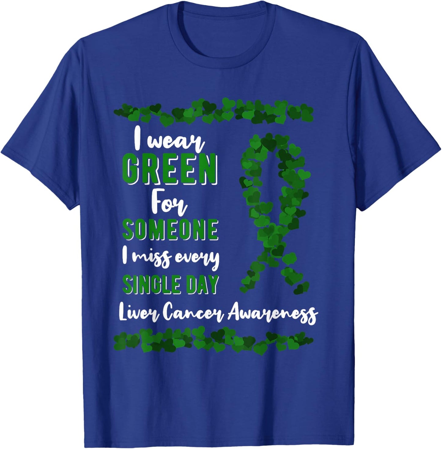 Liver Cancer Awareness Primary Hepatic Green Ribbon Jaundice T-Shirt - T-Shirt | Royal