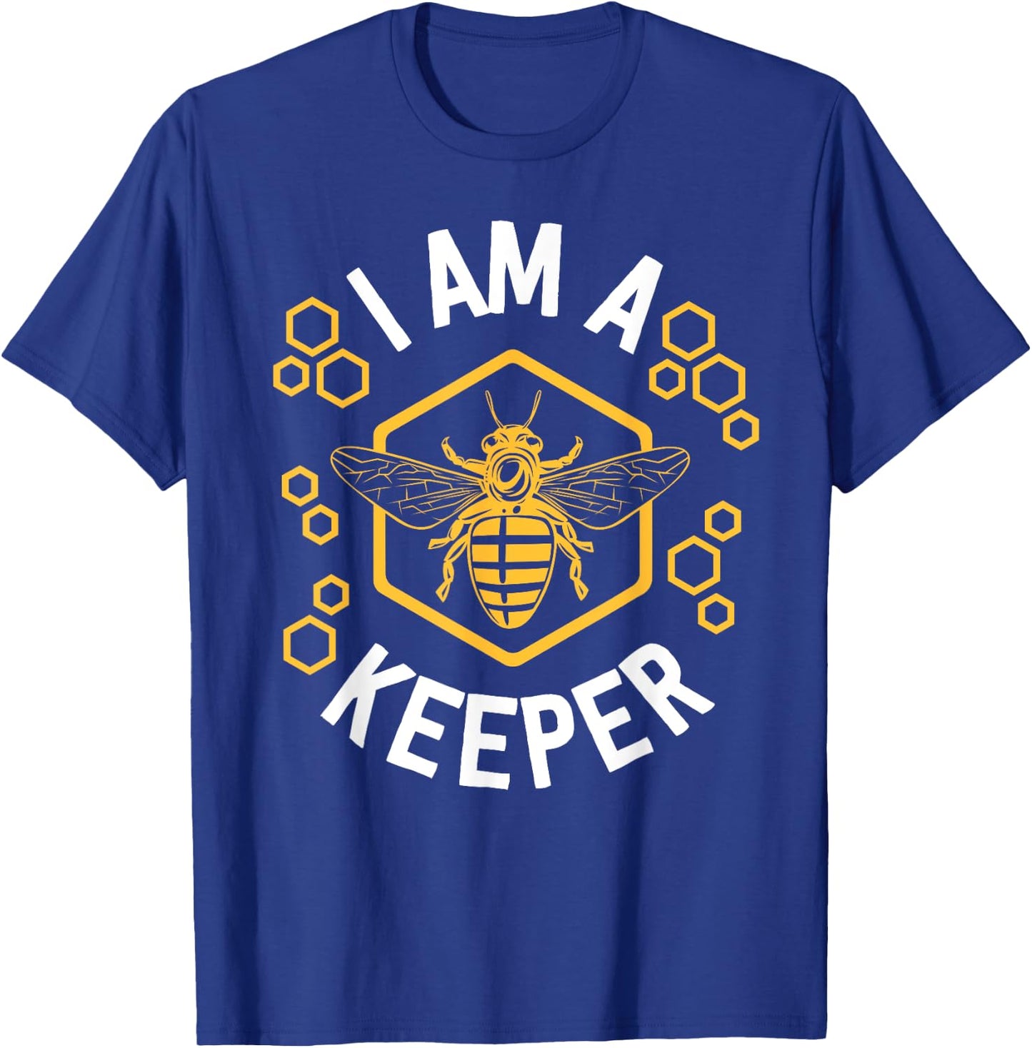 Funny Beekeeper Shirt Men Women I Am a Keeper Beekeeping T-Shirt - T-Shirt | Royal