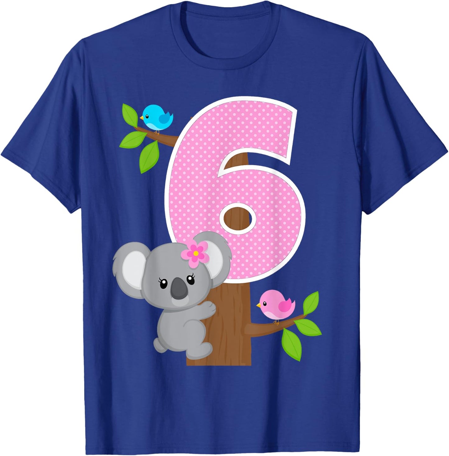 Koala Bear 6th Birthday Girl 6 Year Old Birthday Koalas Bday T-Shirt - T-Shirt | Royal