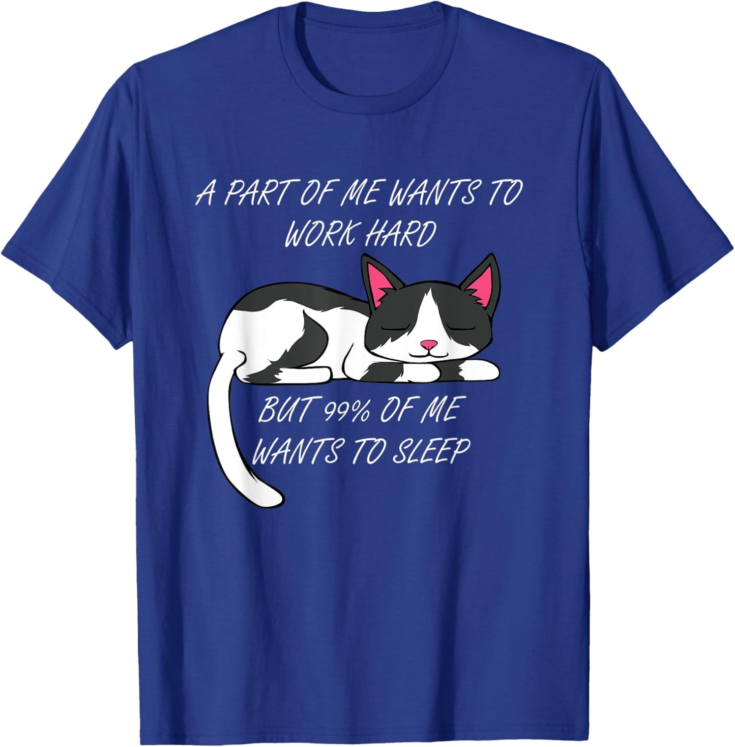 Lazy Cat Excuse Funny Saying Work Office Men Women Kids T-Shirt - T-Shirt | Royal