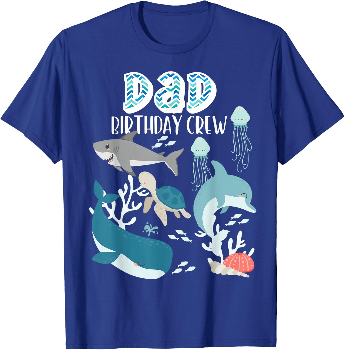 Dad of the Birthday Boy Ocean Sea Animals Birthday Party T-Shirt - T-Shirt | Royal