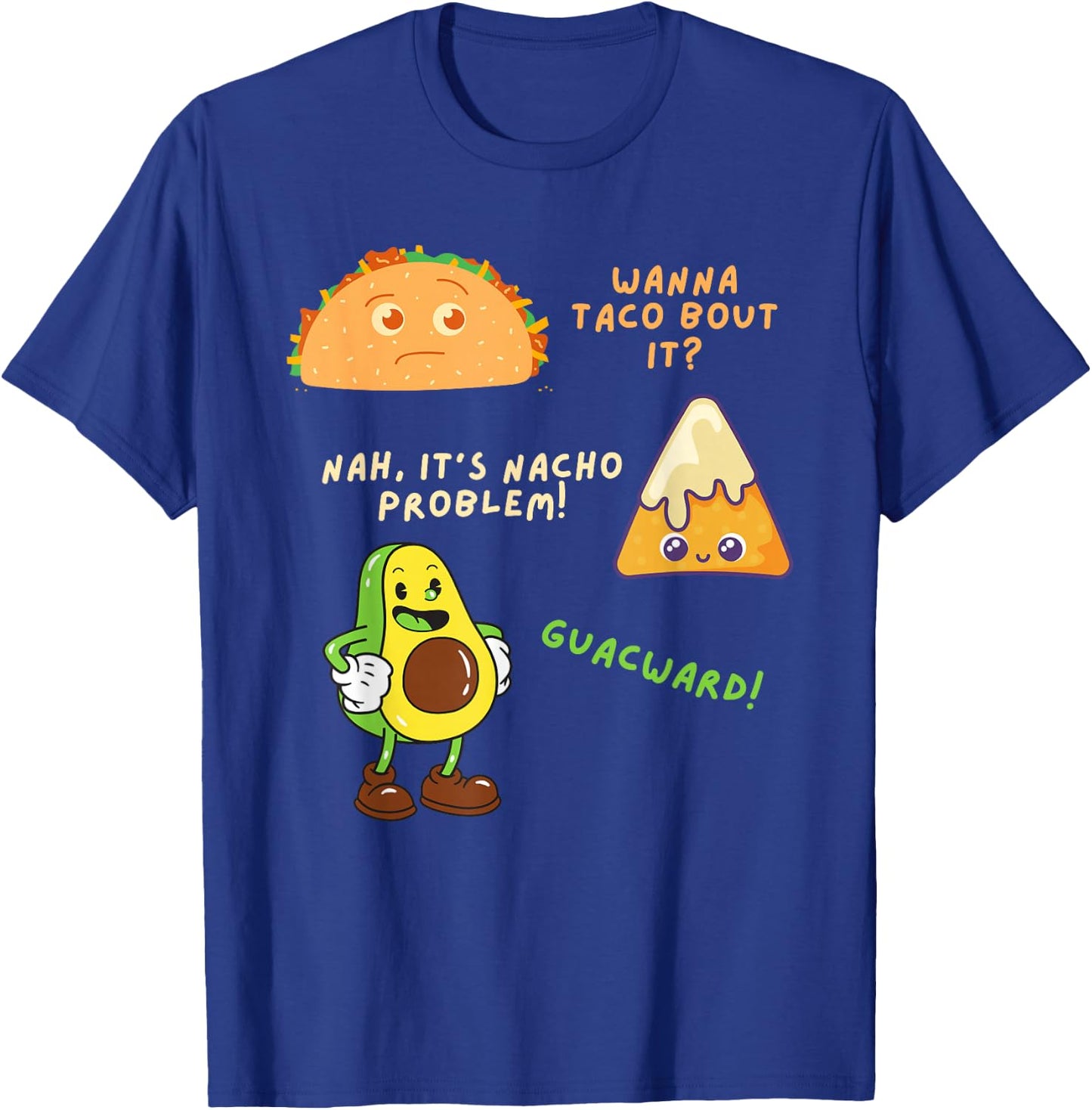 Wanna Taco Bout It Nacho Problem - Avocado Lover & Guacamole,Cap Sleeve T-Shirt - T-Shirt | Royal